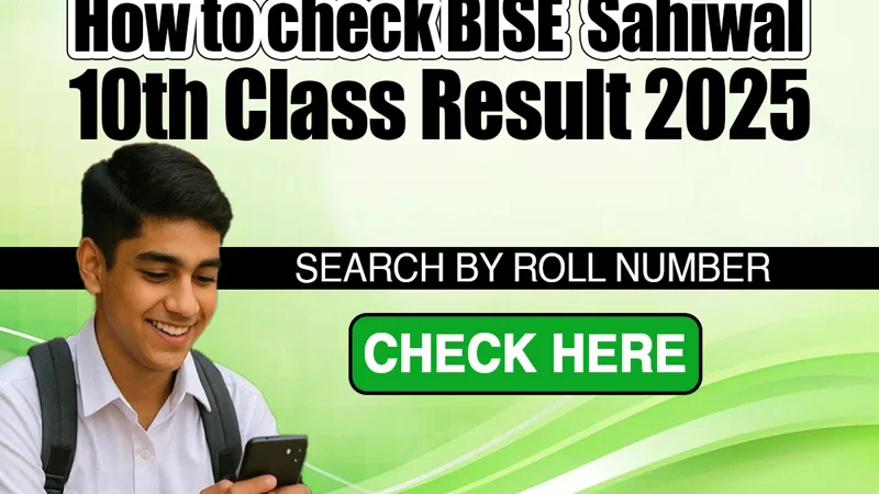How to check BISE Sahiwal 10th Class Result 2025