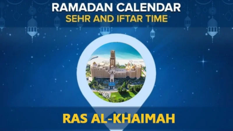 Ras Al-Khaimah Ramadan Calendar 2024: Sehri & Iftar timing Ras Al-Khaimah