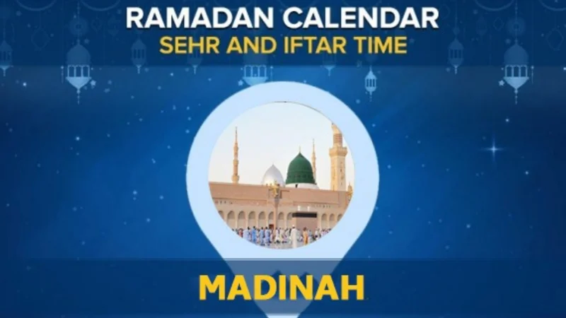 Madinah Ramadan Calendar 2024: Sehri & Iftar timing Madinah