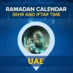UAE ramadan timing 2024 (Sehri and Iftar time)