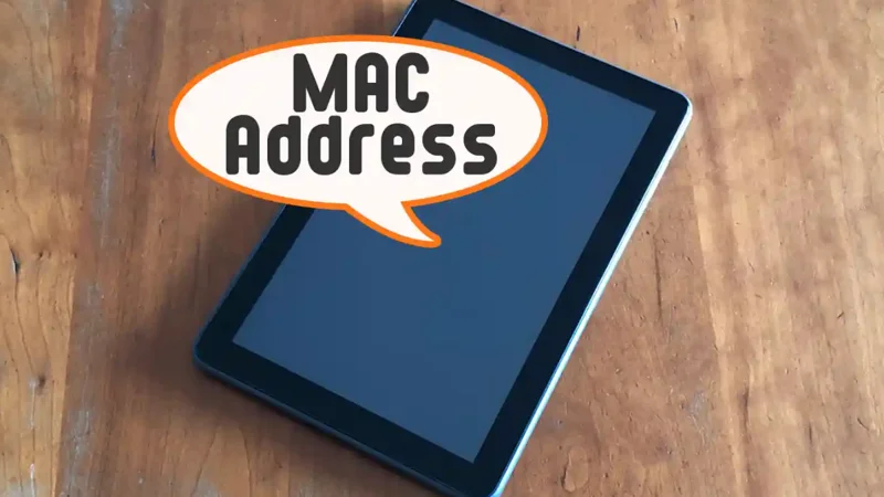 Here's How to Find MAC Address of Your Amazon Fire Tablet
