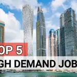 Dubai's Top 5 High Demand Jobs