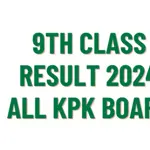 9th Class Result KPK Board 2024 - Check Online