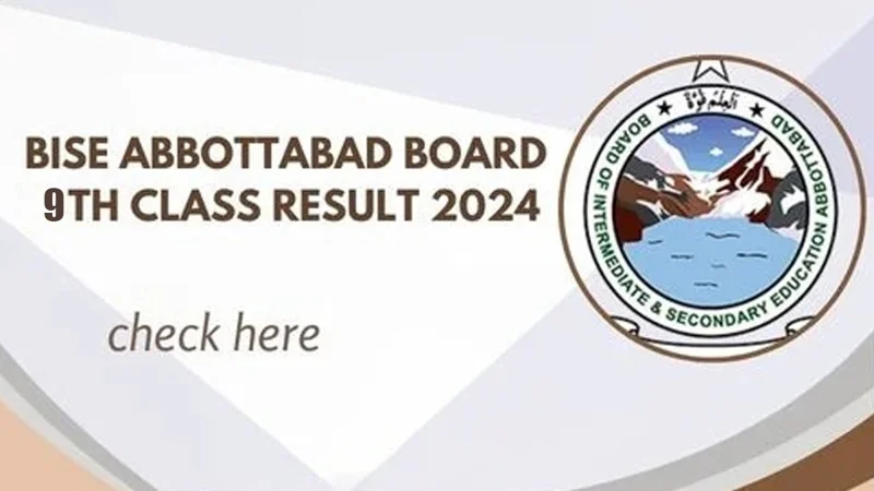 Abbottabad Board 9th Class Result – Check Online