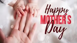 ماں تیری عظمت کو سلام ،دنیا بھرمیں آج ماؤں کا عالمی دن