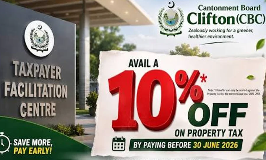 کنٹونمنٹ بورڈ کلفٹن کا پراپرٹی ٹیکس دہندگان کے لیے رعایت کا اعلان