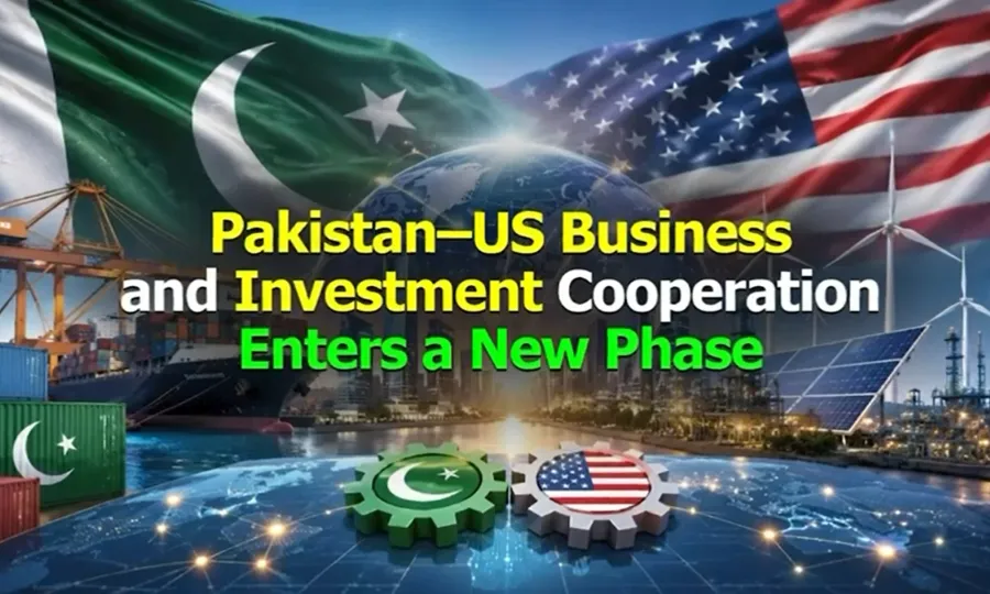 پاکستان اور امریکا کے درمیان کاروباری و سرمایہ کاری تعاون کا نیا باب