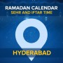 Sehri & Iftar time in Hyderabad today 2022 – Ramadan Calendar 2022 Hyderabad