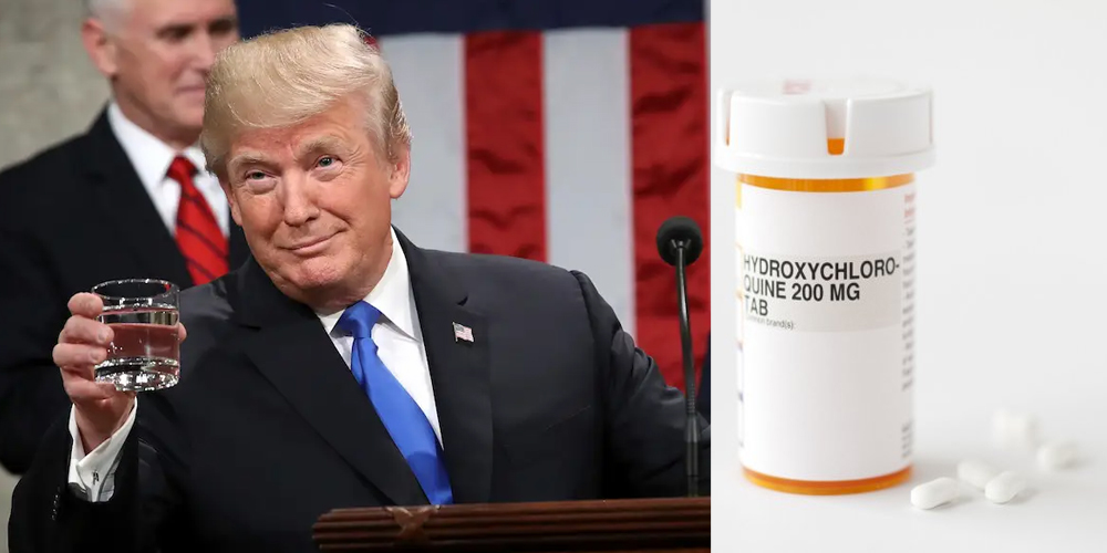 Trump Taken Hydroxychloroquine
