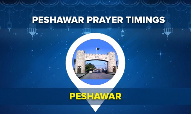 Peshawar Namaz Timings – Today Prayer Time Table Peshawar
