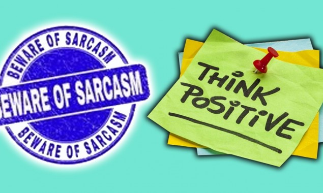 Sarcasm May Kill You, New Research Claims