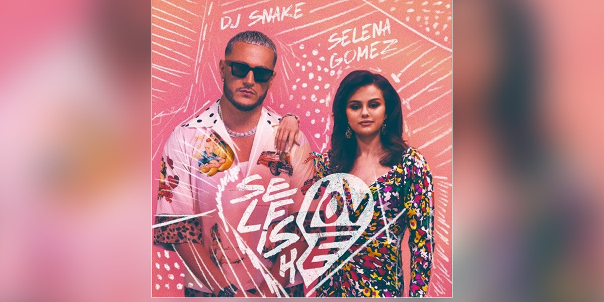 Selena Gomez, DJ Snake To Drop “Selfish Love” This Friday