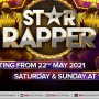 Star Rapper All Set To Be Aired Tomorrow