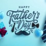 Father’s Day 2021: The Guiding Light & Great Pillar Of Strength