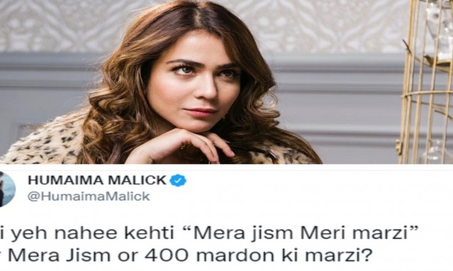 ‘Mera jism or 400 mardon ki marzi?’, tweeted Humaima Malick