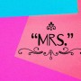 Ever Wondered Why There’s An “R” In “Mrs”?
