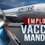 Vaccine mandates: United Airlines lays out employee rules
