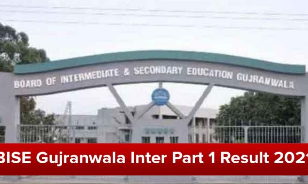 BISE Gujranwala announces Inter Part 1 result 2021