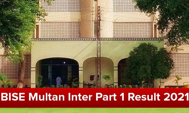 BISE Multan announces Inter Part 1 Result 2021