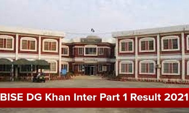 BISE DG Khan announces Inter Part 1 result 2021