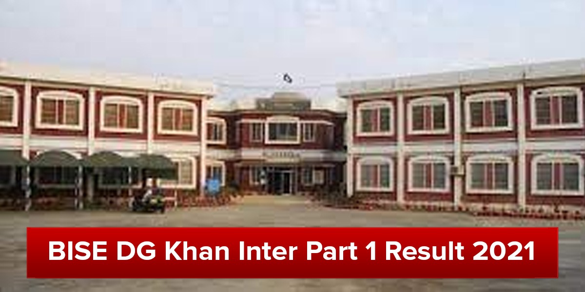 BISE DG khan Inter Part 1 result