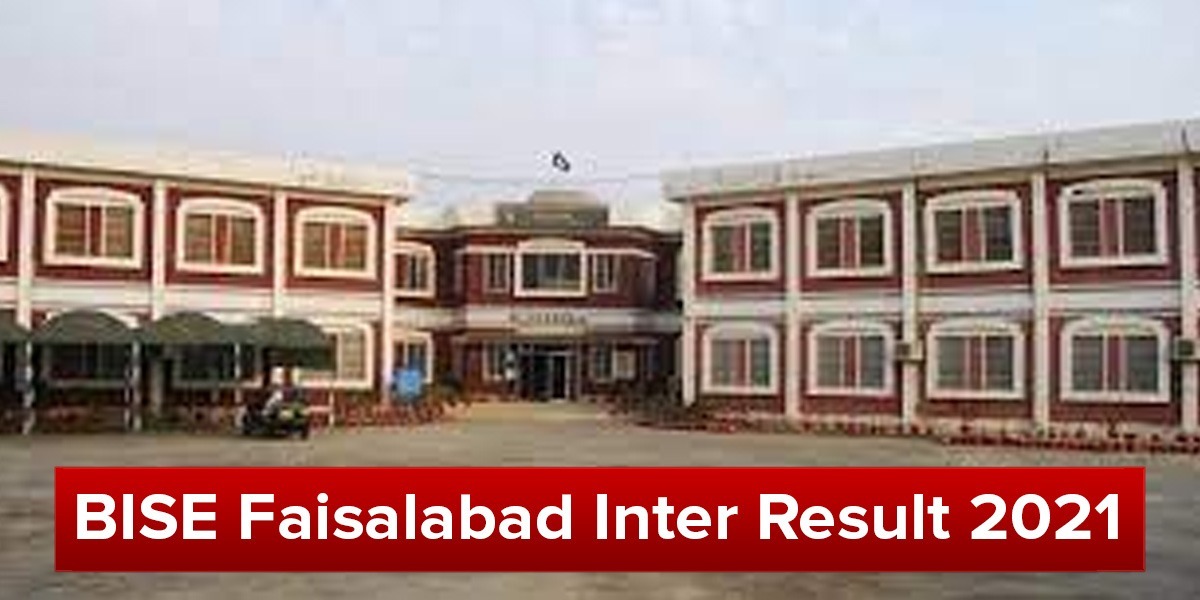 BISE Faisalabd Inter Result 2021