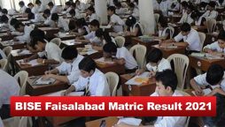 BISE Faisalabad matric resutls 2021