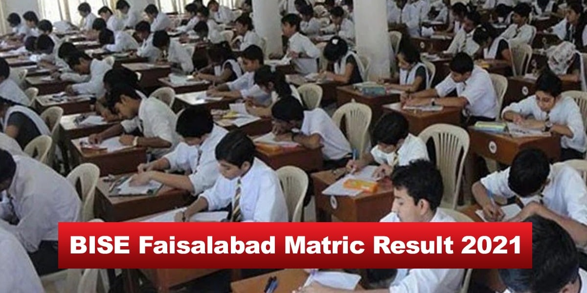 BISE Faisalabad matric resutls 2021