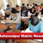 BISE Bahawalpur announces Matric Result 2021   