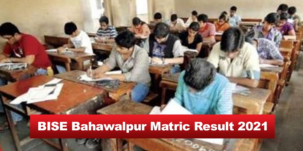 BISE Bahwalpur matric results 2021