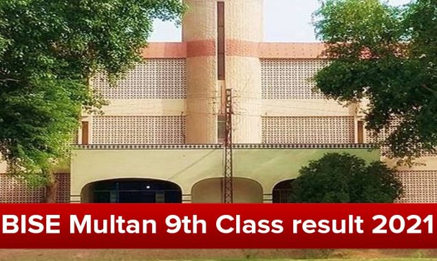 BISE Multan Board announces 9th Class result 2021