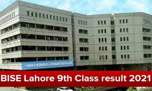 BISE Lahore Board announces 9th Class result 2021