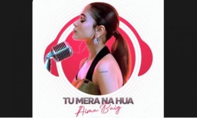 Aima Baig’s new song ‘Tu Mera Na Hua’ is out now!