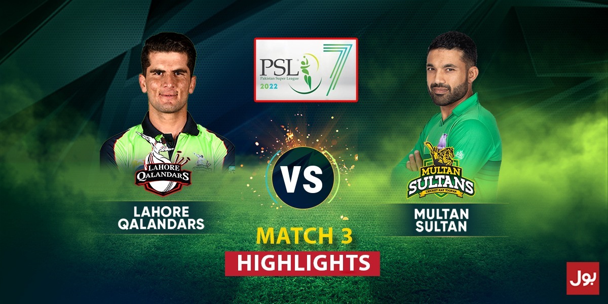 Multan Sultans vs Lahore Qalandars