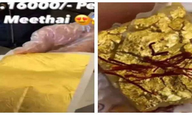 Would you like to try Gold Plated Mithai for Rs. 16,000/kg?