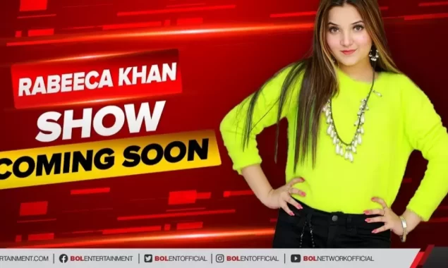 What do you know about Rabeeca Khan’s show ‘BOL Ka Pakistan’?