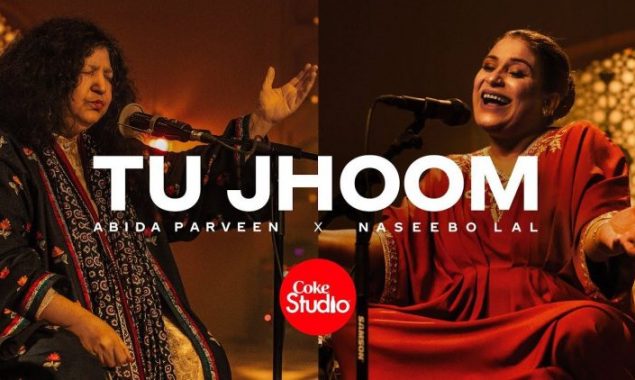 Tu Jhoom Lyrics – Naseebo Lal  Abida Parveen | Coke Studio 14