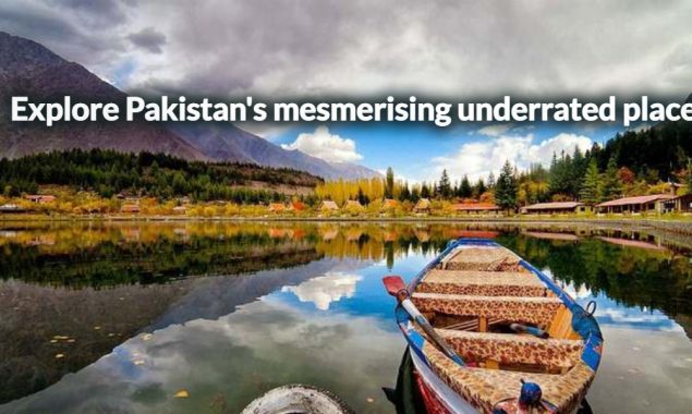 Explore Pakistan's mesmerising underrated places