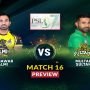 PSL 2022: Peshawar Zalmi Vs Multan Sultans | PZ VS MS – Match Preview | Predictions