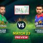 PSL 2022: Karachi Kings vs Multan Sultans | KK vs MS – Match Preview | Predictions