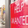 Jobs are plentiful, workers are scarce