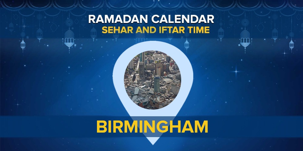 Birmingham Ramadan Timings