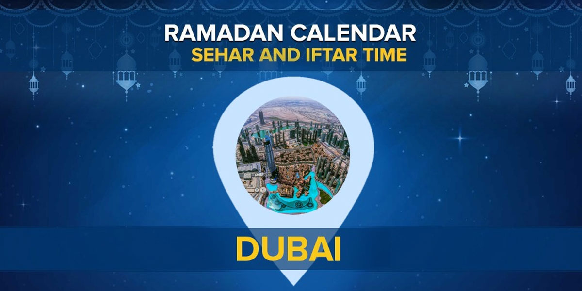 Dubai Ramadan Calendar 2022