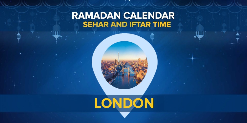 London Ramadan Timings 2022