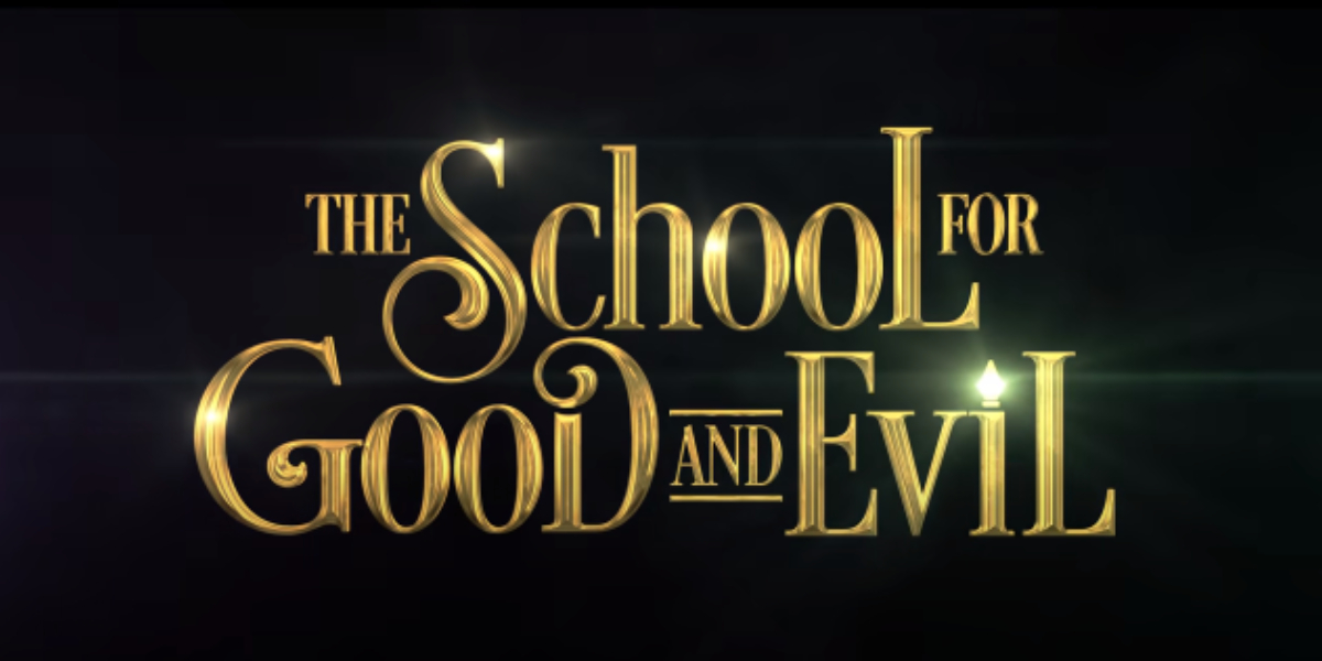 The School for Good and Evil