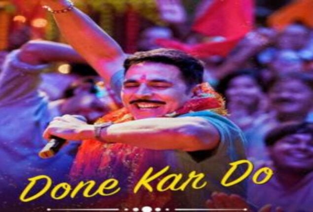 Akshay Kumar song ‘Done Kar Do’ OUT