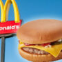 McDonald’s hikes UK cheeseburger pricing after 14 years