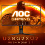 AOC Gaming monitor announced U28G2XU2 with a 144Hz refresh rate