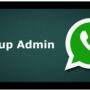 WhatsApp  Group admins will soon get a huge overhaul