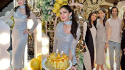 Mawra Hocane celebrate her fun filled birthday with family and friends